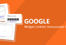 Google, Widget Linkleri Konusunda Uyarıyor!