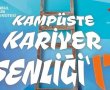 Kampüste Kariyer Şenliği Yarın Başlıyor