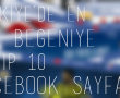 Türkiye’de En Çok Beğeniye Sahip 10 Facebook Sayfası